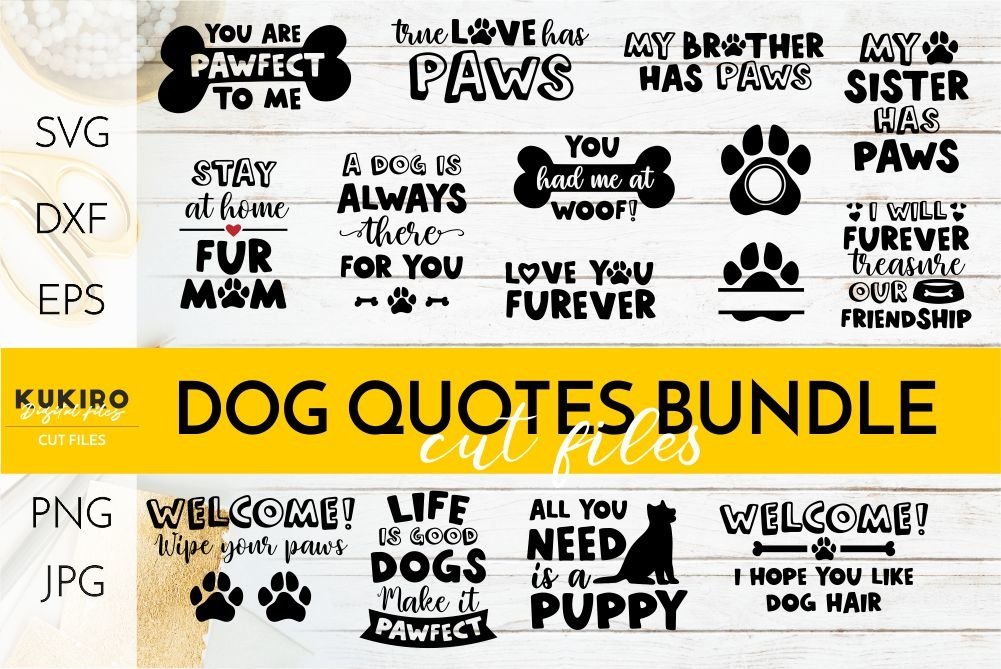 Dog Quotes SVG BUNDLE - Love my dog - Welcome mat - Dog bowl