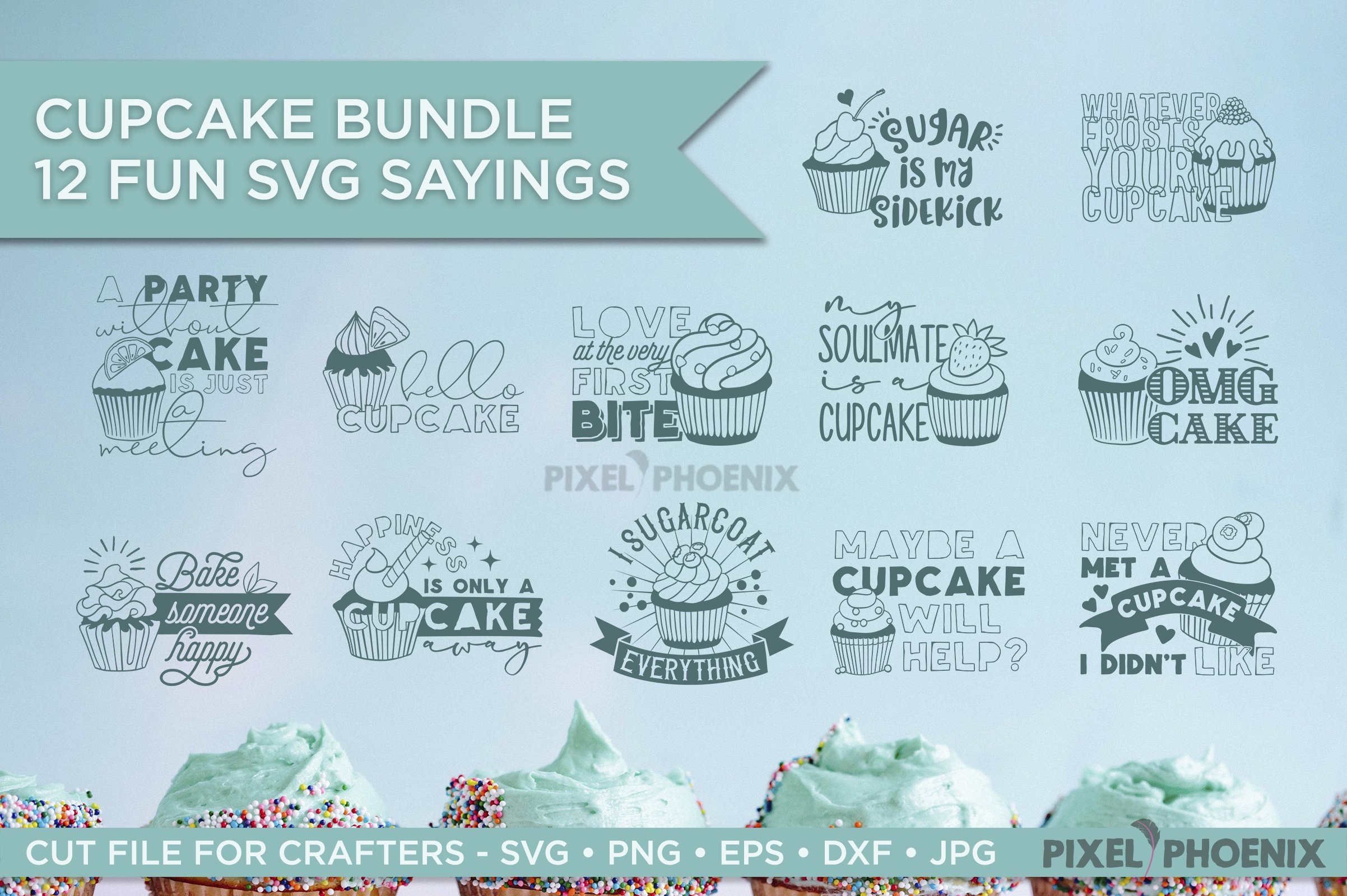 Cupcake Bundle, SVG Bundle, 12 SVG Sayings, Cupcake SVG
