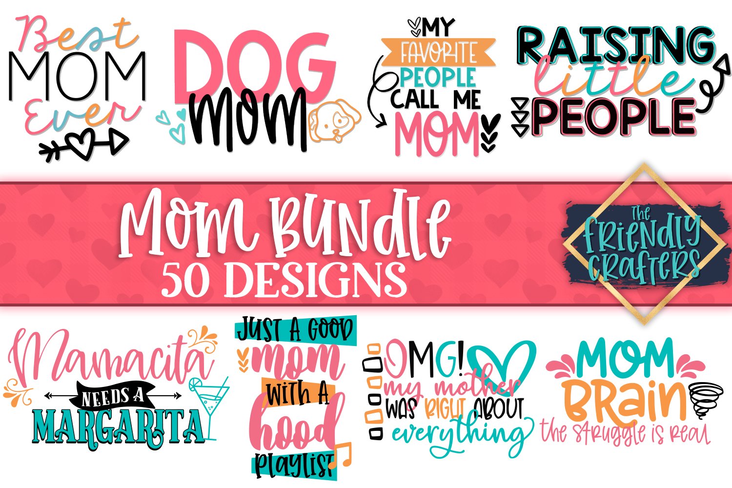 Mom Bundle! - 50 Mom Cut Files!