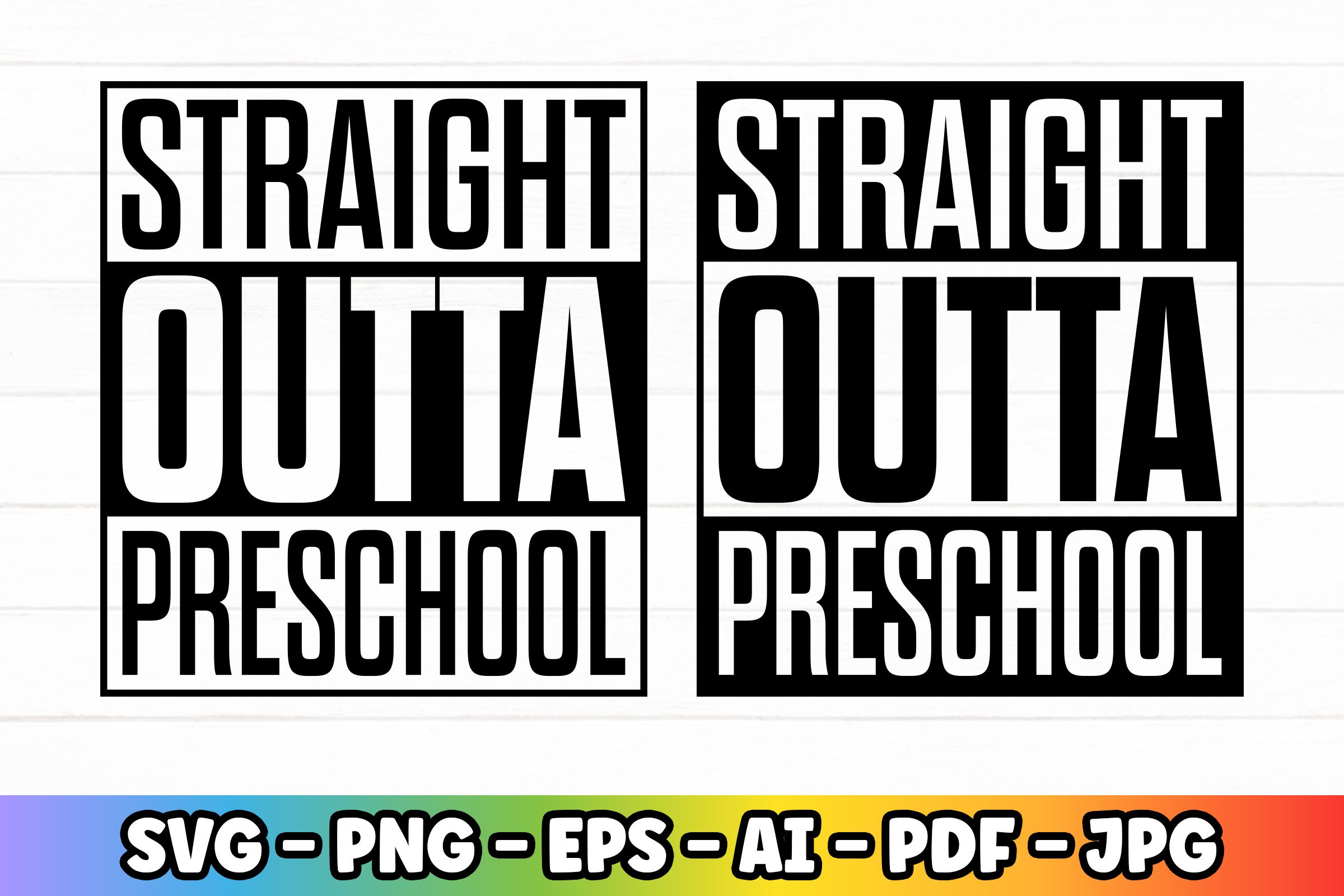 Straight Outta SVG Files| Pre-k Preschool Kindergarten | SVG 3