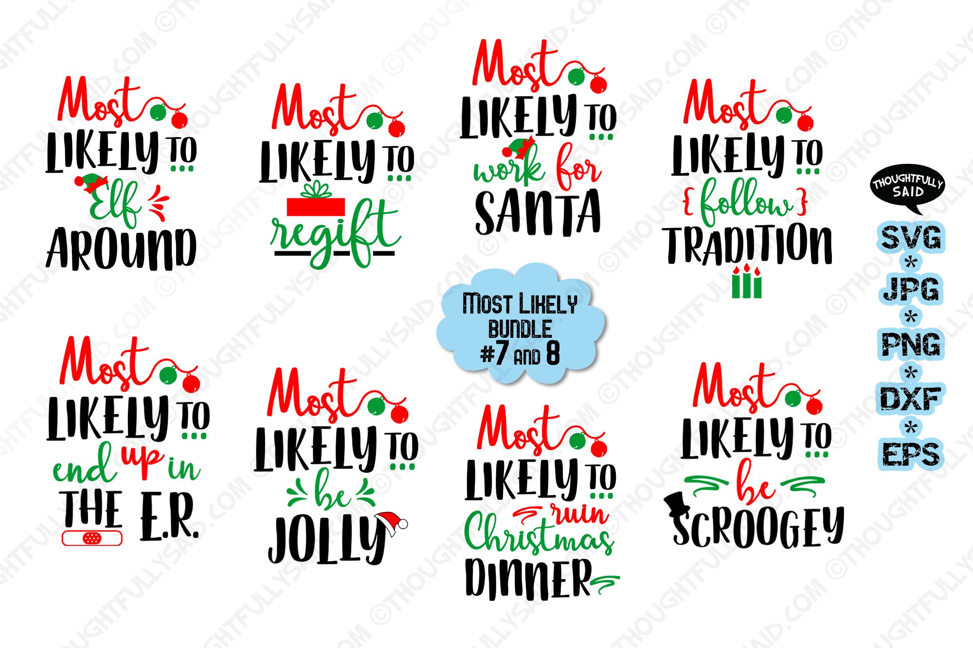 Funny Most Likely Christmas #7   8, SVG JPG PNG EPS DXF
