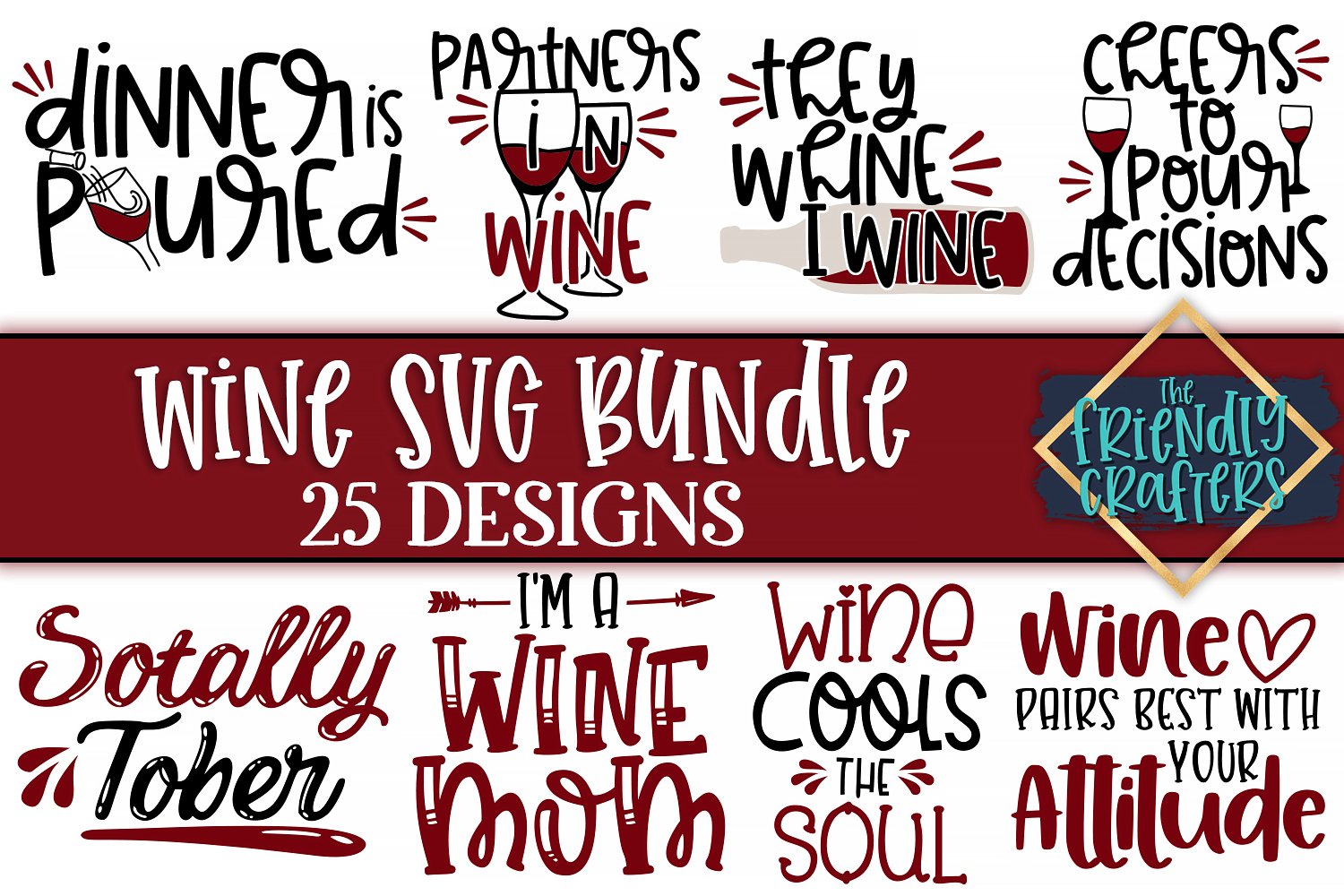 Wine Bundle - A Bundle of 25 Wine SVGs