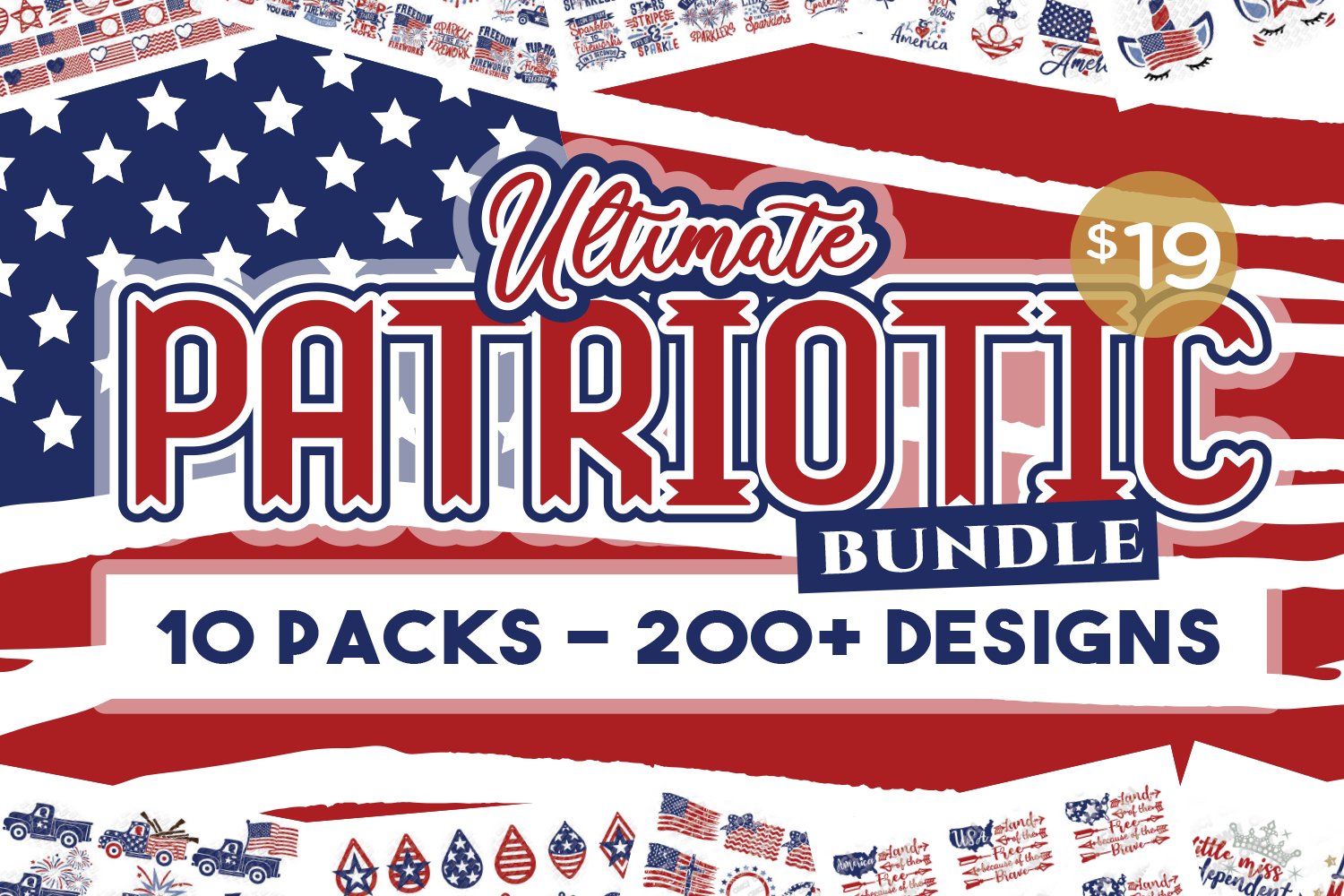 Patriotic SVG Ultimate Bundle in SVG, DXF, PNG, EPS, JPG