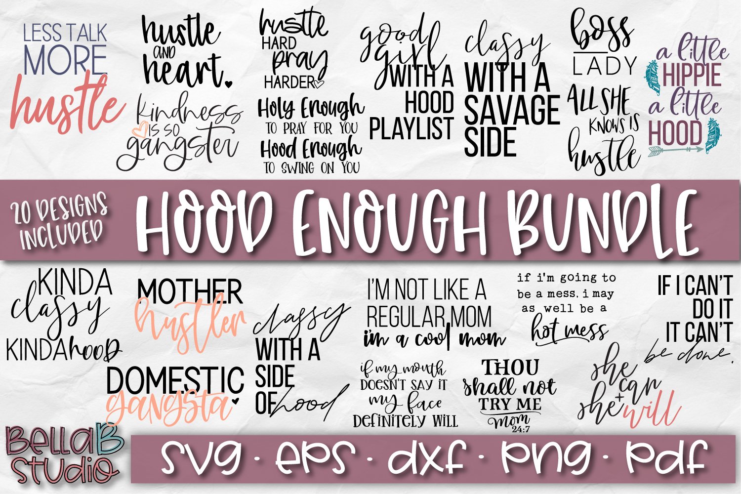 Hood Enough SVG Bundle, Classy SVG, Hustle SVG, Hood SVG